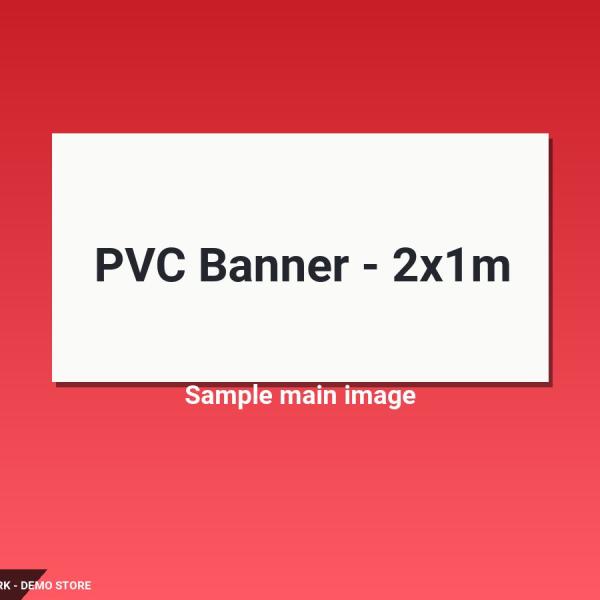 PVC Banner - 2x1m